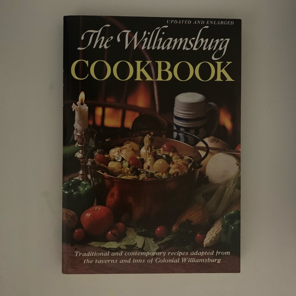 The Williamsburg Cookbook by THE COLONIAL WILLIAMSBURG FOUNDATION
